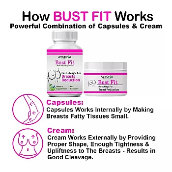 Ayudiva Herbals Bust Fit Breast Reduction Capsules + Bust Fit Breast Reduction Cream (60Capsules + Cream 50g) (1Pack)