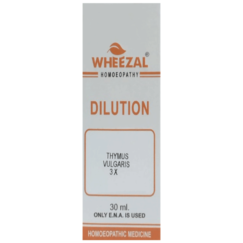 Wheezal Thymus Vulgaris Dilution 3X bottle of 30 ml Dilution
