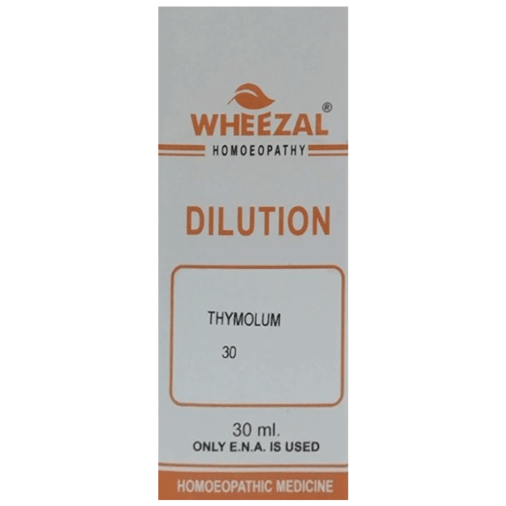Wheezal Thymolum Dilution 30 bottle of 30 ml Dilution